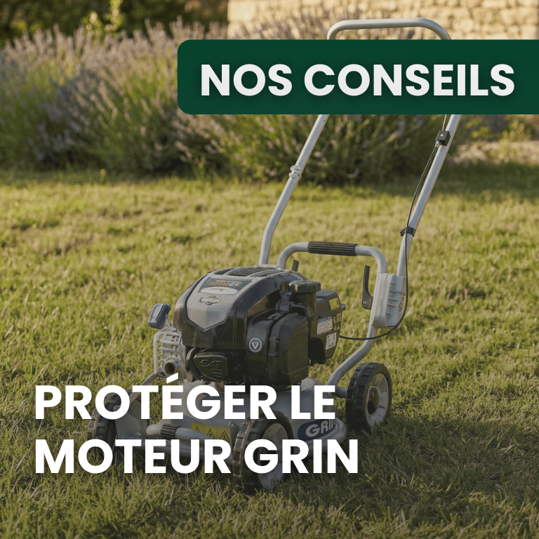 Comment protéger le moteur de ma tondeuse GRIN
